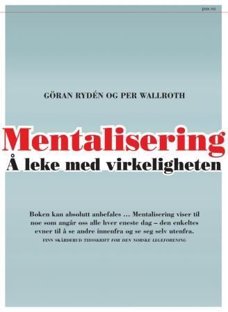 Mentalisering : å leke med virkeligheten
