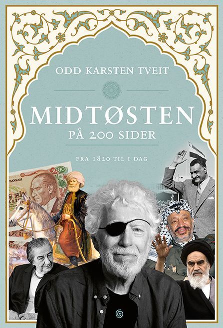 Midtøsten på 200 sider : fra 1820 til i dag