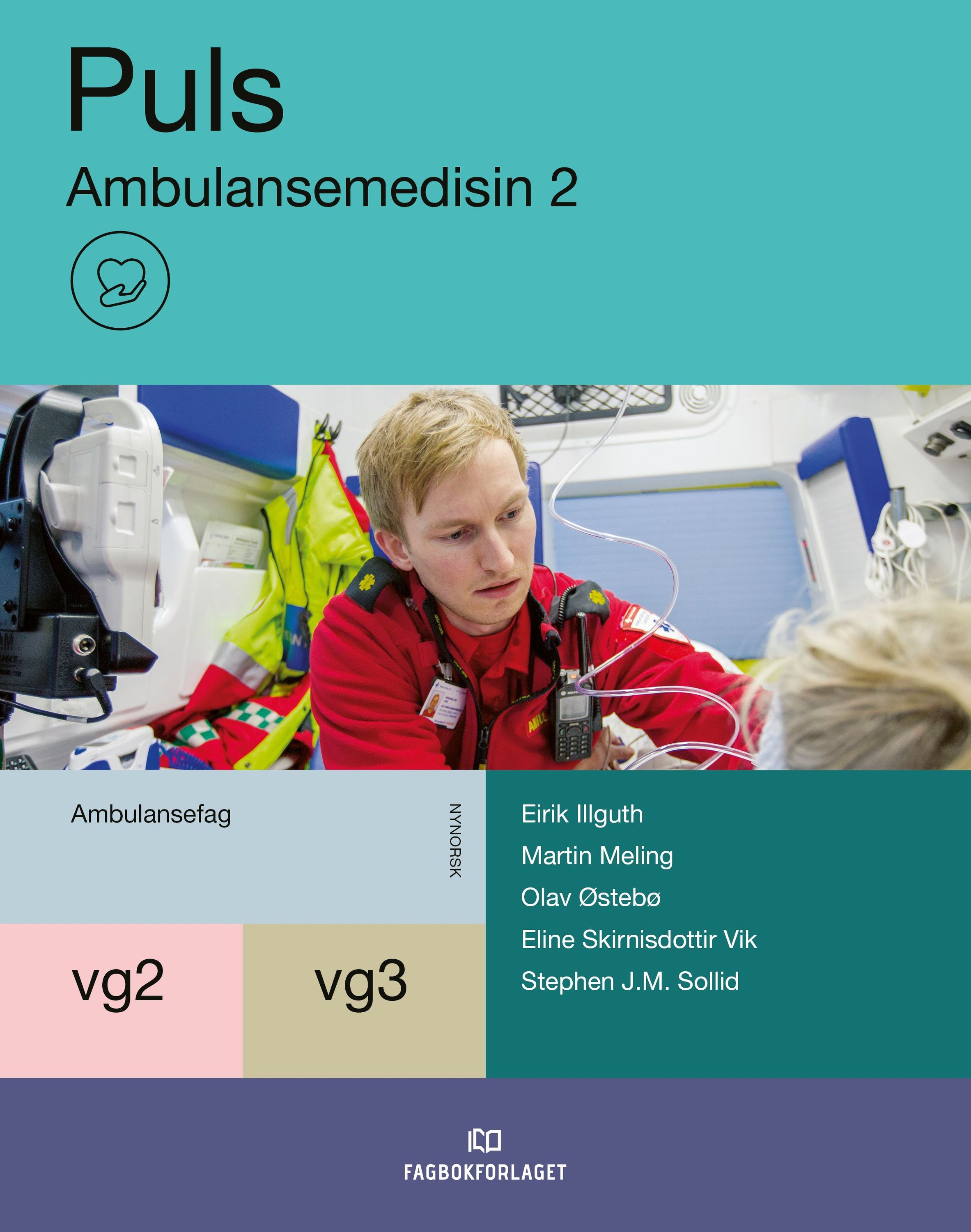 Puls : vg2-vg3 ambulansefag. Ambulansemedisin 2