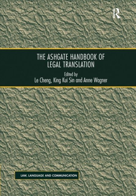 The Ashgate Handbook of Legal Translation