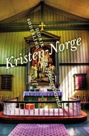 Kristen-Norge : en oppdagelsesreise