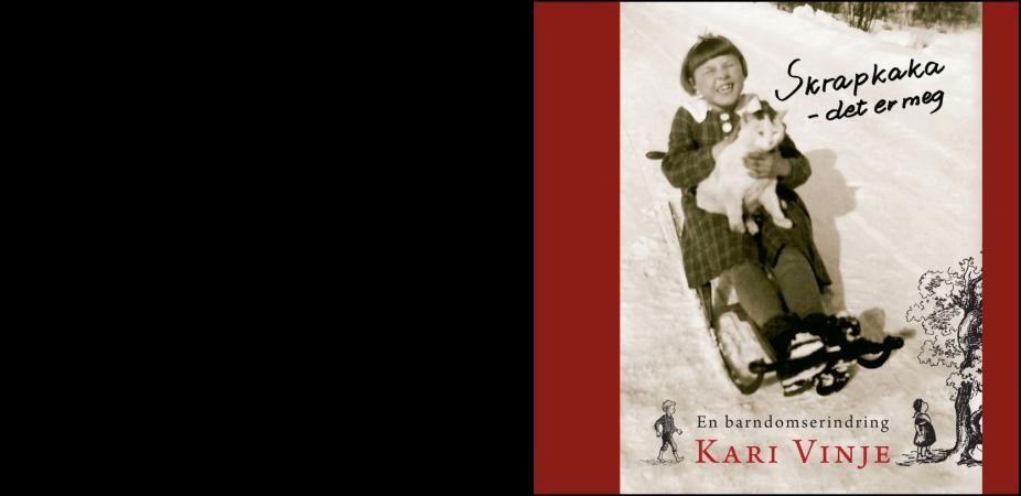 Skrapkaka - det er meg : en barndomserindring