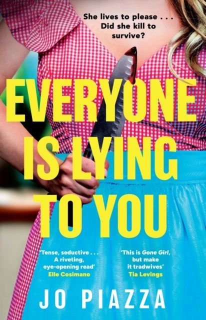 Everyone is Lying to You