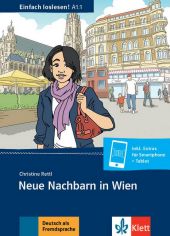 Neue Nachbarn in Wien : Zusammenleben, Freunde und Nachbarn