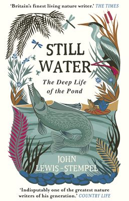 Forsidebilde av Still Water : The Deep Life of the Pond