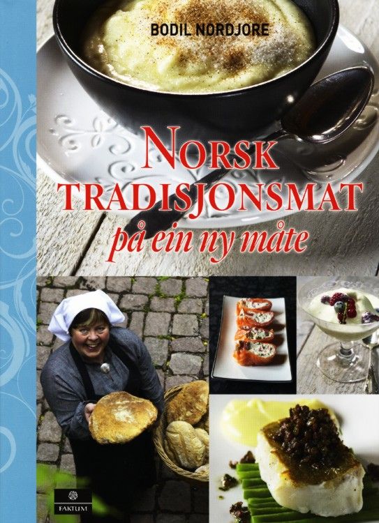 Norsk tradisjonsmat på ein ny måte