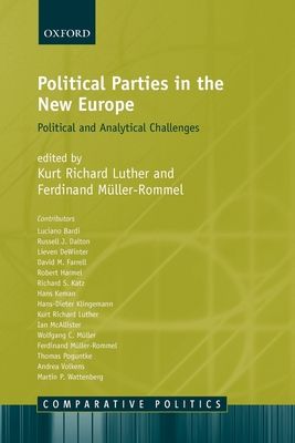 Political Parties in the New Europe : Political and Analytical Challenges