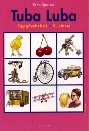 Tuba luba : oppgåvehefte 1 : 4. klasse