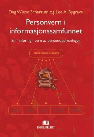 Personvern i informasjonssamfunnet : en innføring i vern av personopplysninger