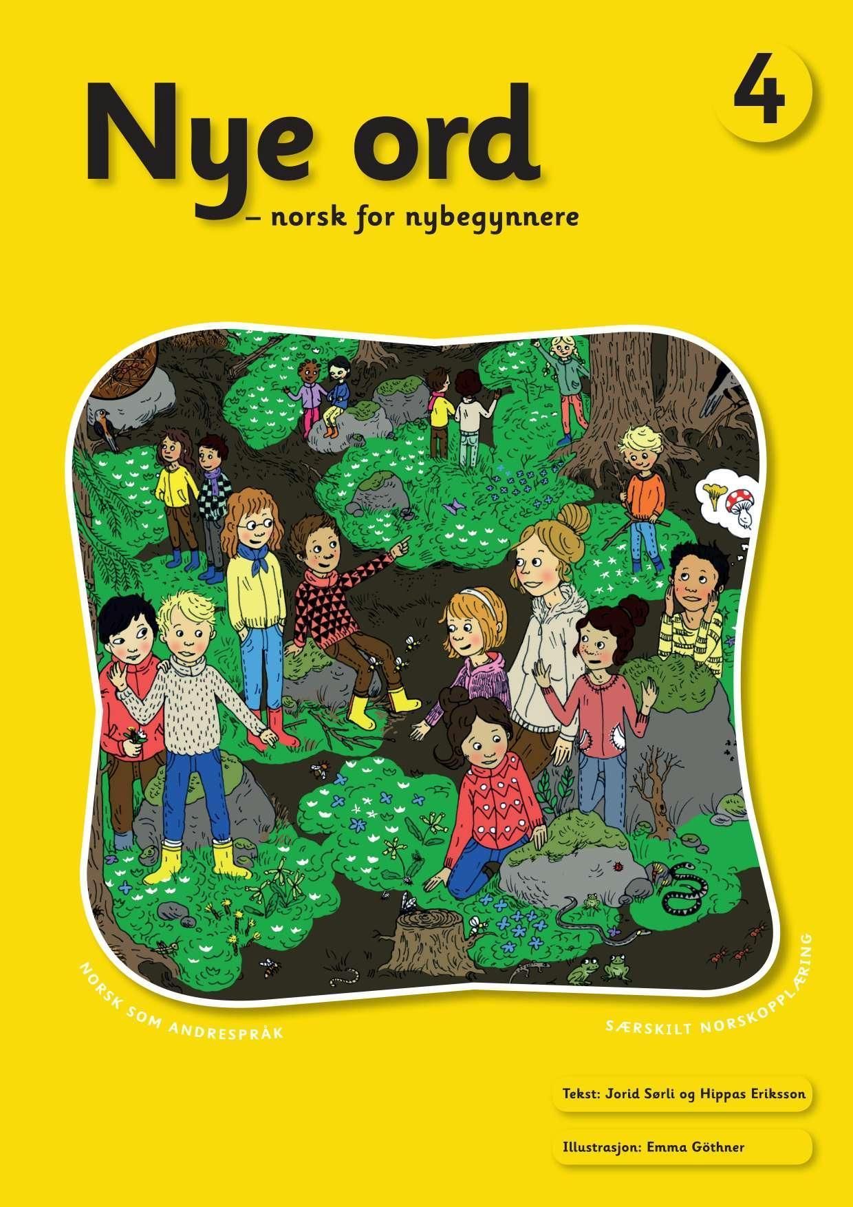 Nye ord 4 : norsk for nybegynnere : norsk som andrespråk : særskilt norskopplæring