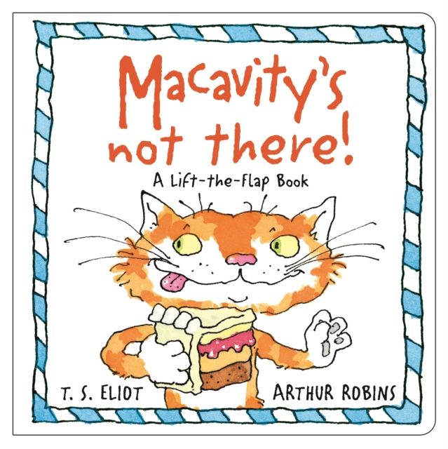 Macavity's Not There! : A Lift-the-Flap Book