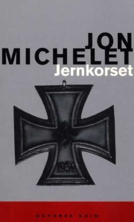 Jernkorset : en roman mot nazisme og nynazisme