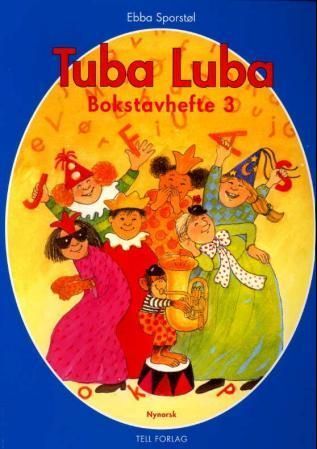 Tuba luba : bokstavhefte 3