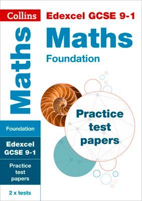 Edexcel GCSE 9-1 Maths Foundation Practice Papers : Ideal for the 2026 and 2027 Exams