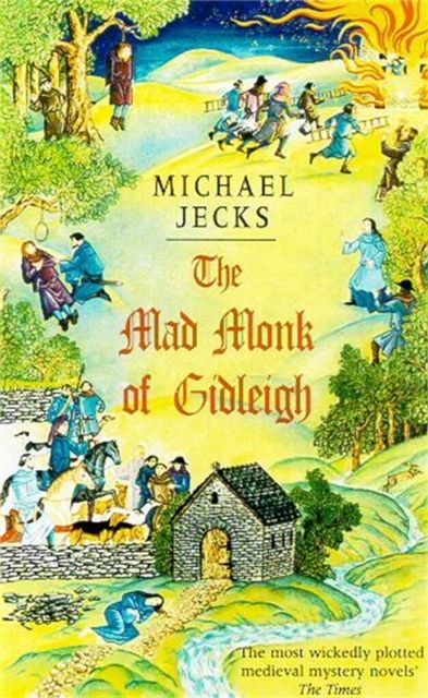 Forsidebilde av The Mad Monk Of Gidleigh (Last Templar Mysteries 14) : A thrilling medieval mystery set in the West Country