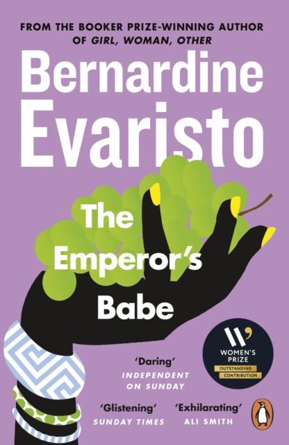 The Emperor's Babe : From the Booker prize-winning author of Girl, Woman, Other