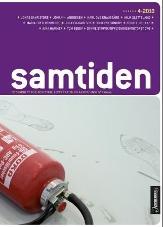 Samtiden. Hefte 4 2010 : tidsskrift for politikk, litteratur og samfunnsspørsmål