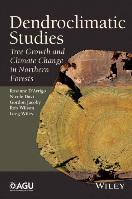 Forsidebilde av Dendroclimatic Studies : Tree Growth and Climate Change in Northern Forests