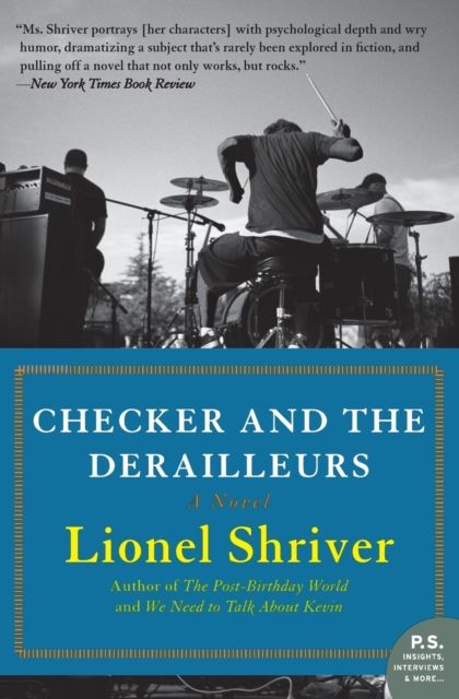 Checker and the Derailleurs : A Novel