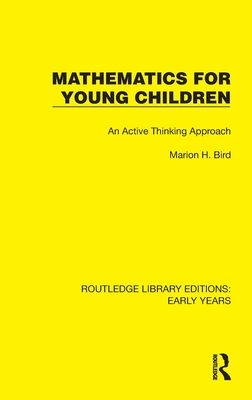 Mathematics for Young Children : An Active Thinking Approach