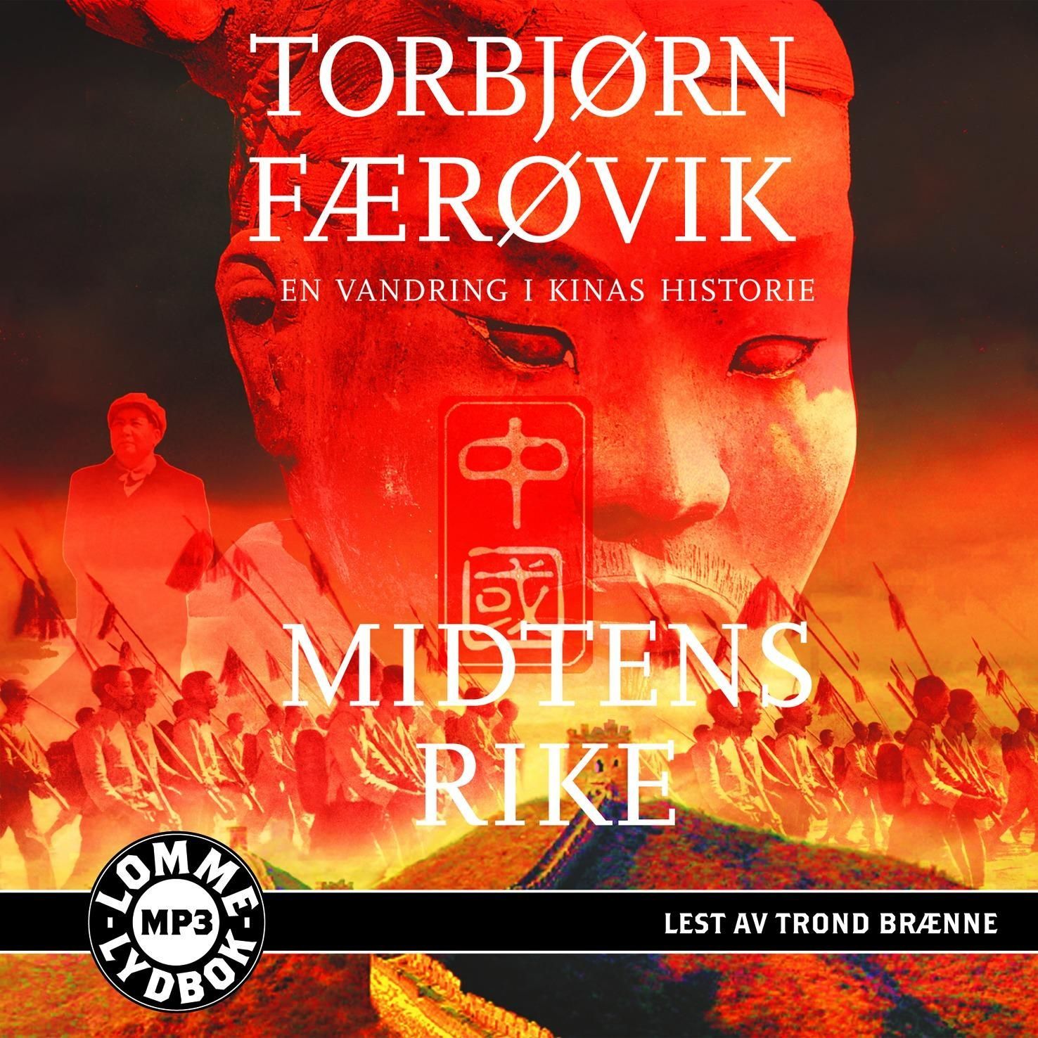 Midtens rike : en vandring i Kinas historie