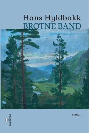 Brotne band : roman