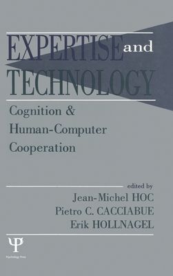 Forsidebilde av Expertise and Technology : Cognition & Human-computer Cooperation
