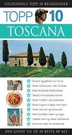 Toscana : topp 10