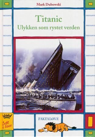 Titanic : ulykken som rystet verden