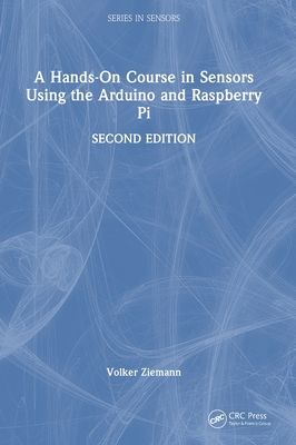 A Hands-On Course in Sensors Using the Arduino and Raspberry Pi