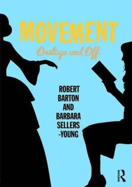 Movement : Onstage and Off
