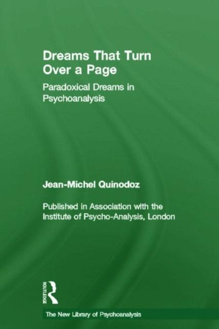 Dreams That Turn Over a Page : Paradoxical Dreams in Psychoanalysis