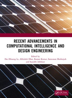 Forsidebilde av Recent Advancements in Computational Intelligence and Design Engineering