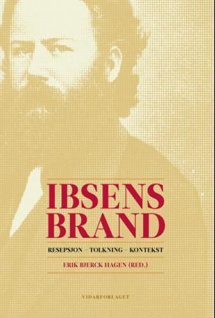 Ibsens Brand : resepsjon - tolkning - kontekst