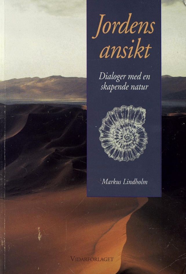Jordens ansikt : dialoger med en skapende natur