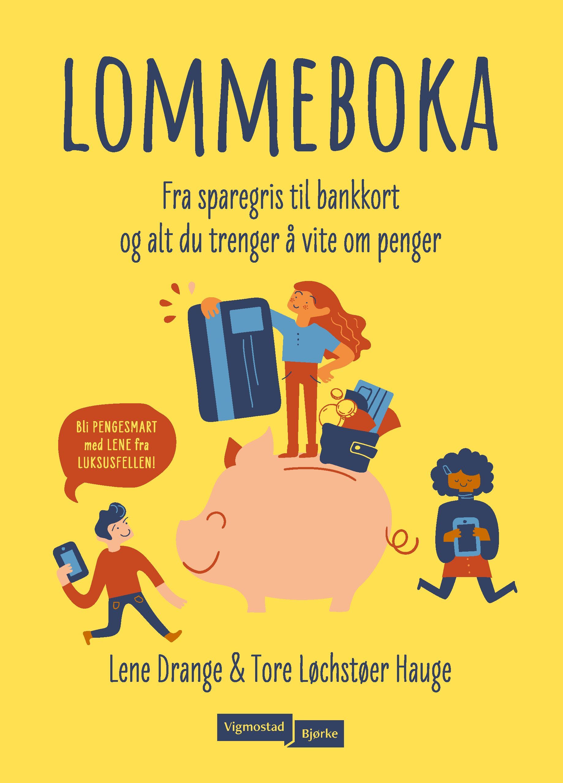 Lommeboka : fra sparegris til bankkort og alt du trenger å vite om penger