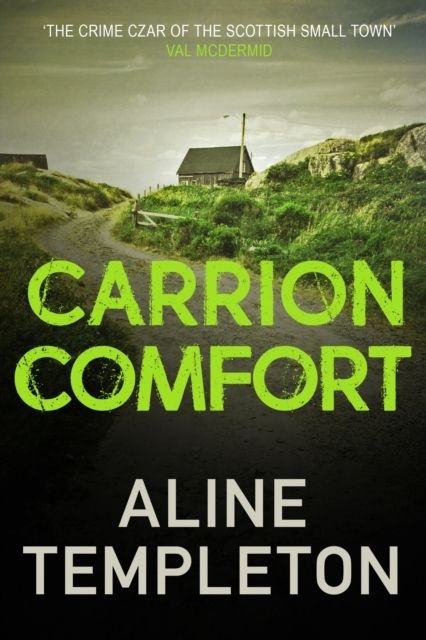 Carrion Comfort : The compelling Scottish crime thriller