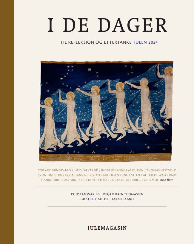 I de dager : til refleksjon og ettertanke julen 2024 : julemagasin