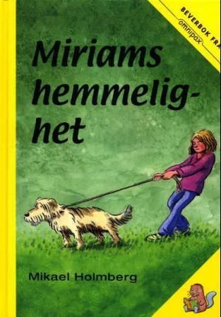 Mirams [i.e. Miriams] hemmelighet
