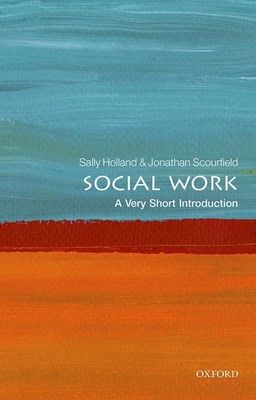 Social Work : A Very Short Introduction
