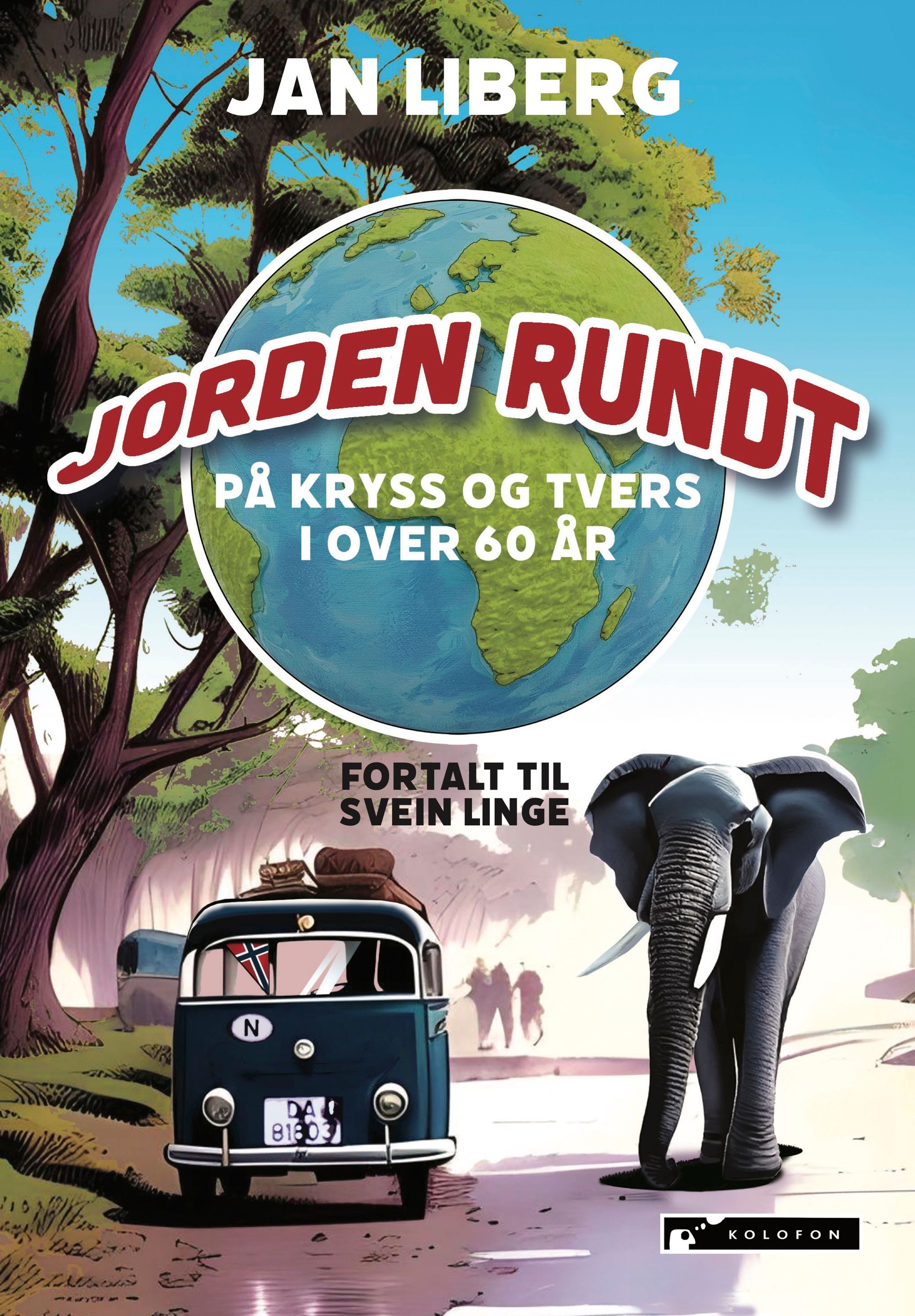 Organist og bonde Jan Liberg : jorda rundt på kryss og tvers i over 60 år