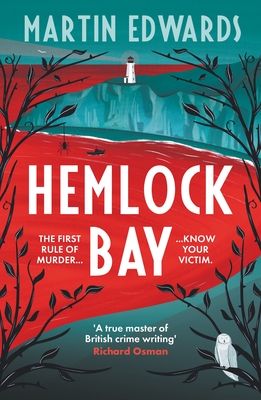 Hemlock Bay : From the 'true master of British crime writing', a chilling and twisty Golden Age mystery