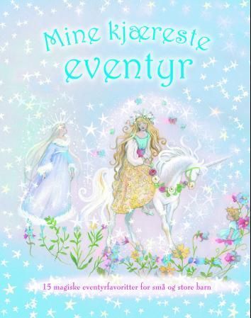 Mine kjæreste eventyr