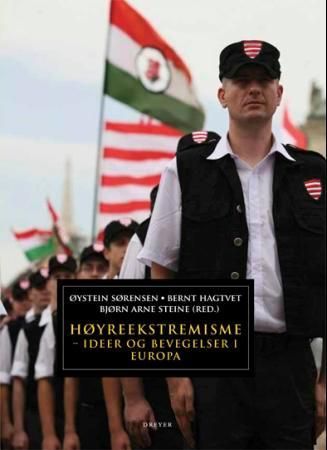 Høyreekstremisme : ideer og bevegelser i Europa