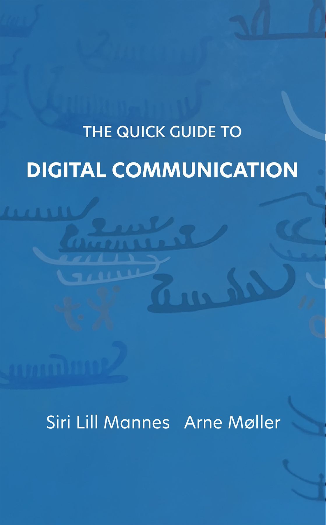 The quick guide to digital communication