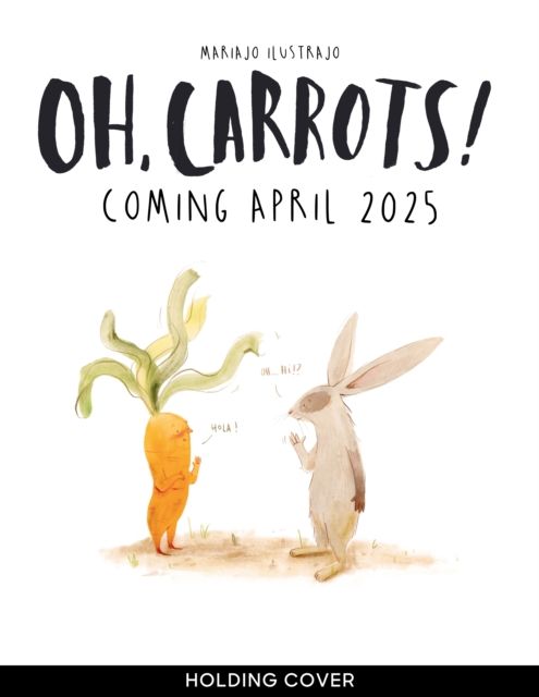 Oh, carrots!