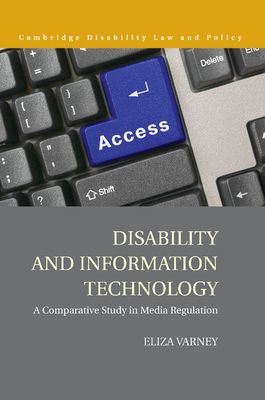Disability and Information Technology : A Comparative Study in Media Regulation