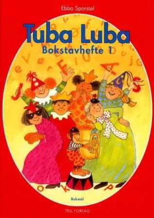 Tuba luba : bokstavhefte 1