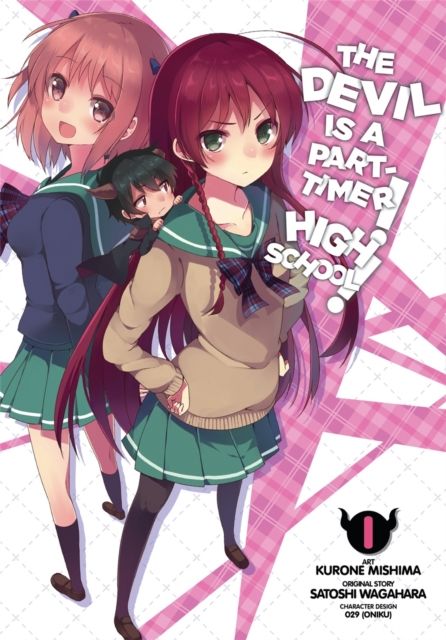 The Devil is a Part-Timer! High School!, Vol. 1