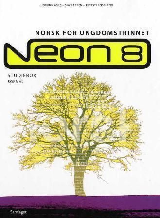 Neon 8 : studiebok : norsk for ungdomstrinnet